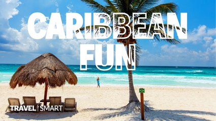 Travel Smart’s guide to the Caribbean islands