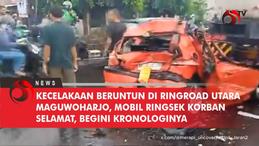 Kecelakaan Beruntun di Ringroad Utara Maguwoharjo Sleman: Mobil Ringsek Korban Selamat, Begini Kronologinya