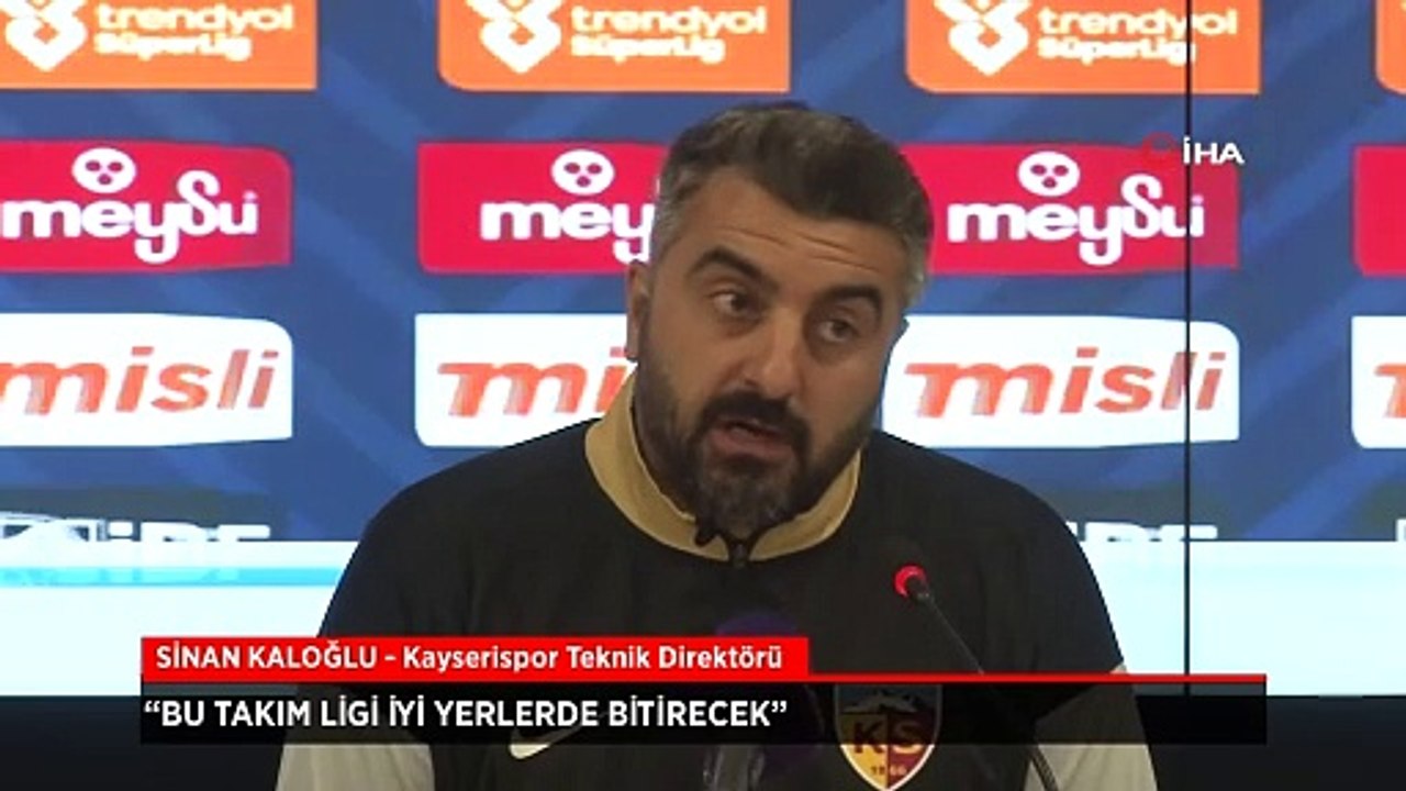 Sinan Kaloğlu: Bu takım ligi iyi yerlerde bitirecek