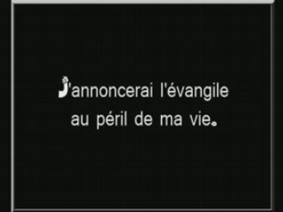 Au péril de ma vie je parlerai de lui.