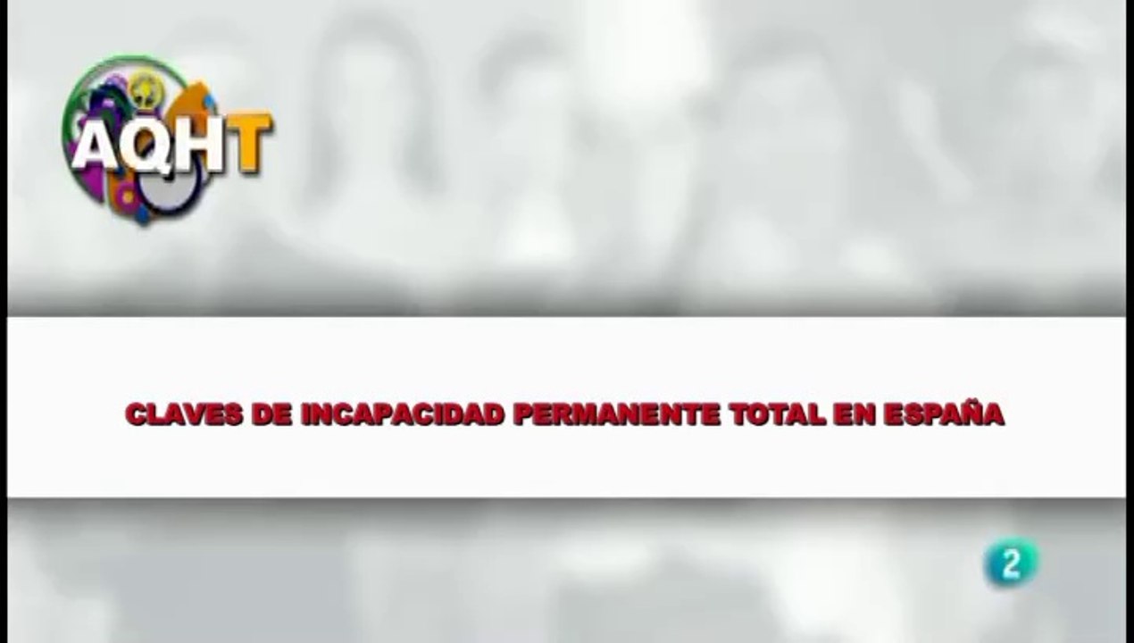 CLAVES DE INCAPACIDAD PERMANENTE TOTAL EN ESPAÑA