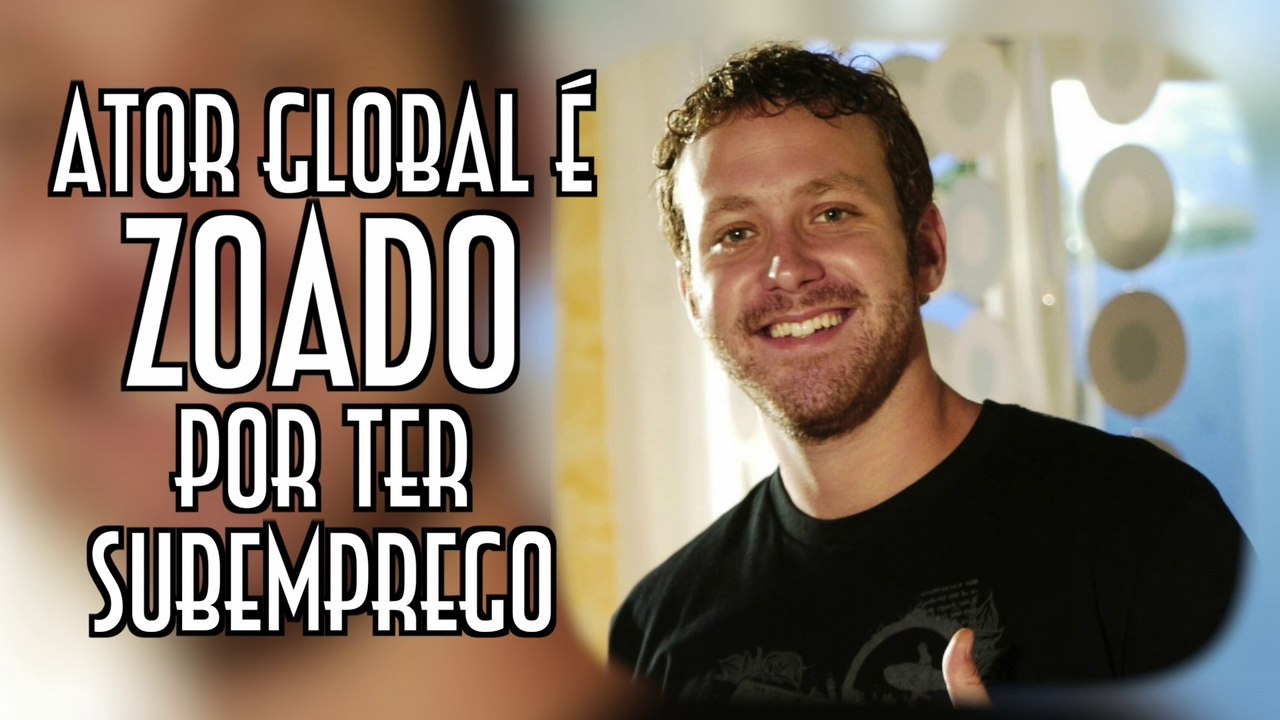 Ator global é zoado por ter subemprego - EMVB - Emerson Martins Video Blog 2017