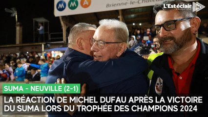 La réaction de Michel Dufau après la victoire du SUMA, son dernier match comme coprésident