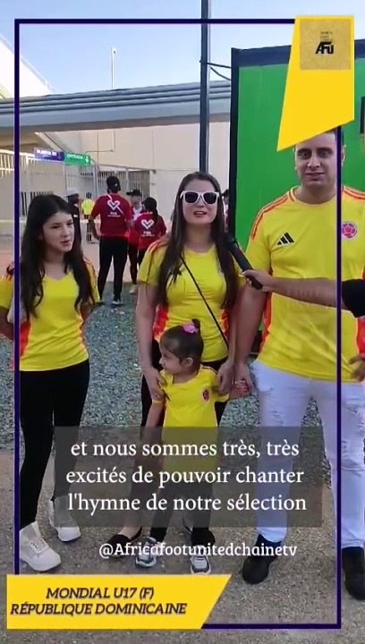 Coupe du Monde Féminine U17  #AfricaFootUnited : Une famille colombienne vivant à Saint-Domingue, très heureuse de soutenir les Cafeteros ⚽