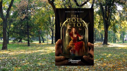The Doll Factory Ending Explained | The Doll Factory Season 1