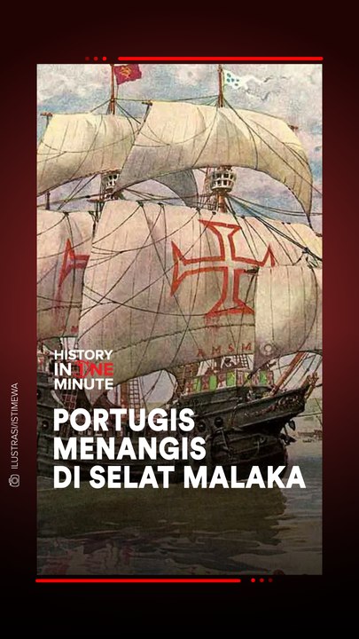 Portugis Menangis di Selat Malaka