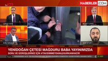 Yenidoğan Çetesi mağduru baba canlı yayında konuştu: Çocuğumun göğsünde kan izi vardı