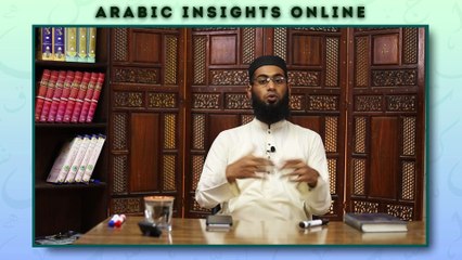 Arabic Insights Online ｜ AIN-232 ｜ Lecture-4 ｜ Asjal Khan Ghouri