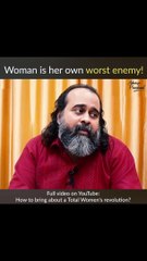 Woman is her own worst enemy! || Acharya Prashant