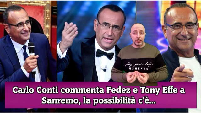 Carlo Conti commenta Fedez e Tony Effe a Sanremo, la possibilità c'è...