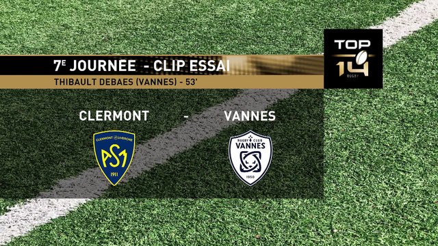 TOP 14 - Essai de Thibault DEBAES (RCV) - ASM Clermont - RC Vannes
