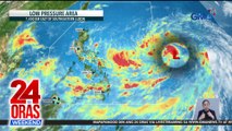 LPA, mataas ang posibilidad na maging bagyo | 24 Oras Weekend