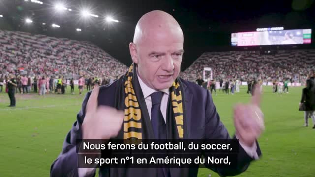FIFA - Infantino : "Nous ferons du football le sport n°1 en Amérique du Nord"