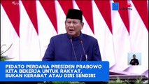 Pidato Perdana Presiden Prabowo- Kita Bekerja untuk Rakyat, Bukan Kerabat atau Diri Sendiri