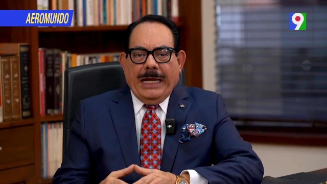 Luis Abinader le demostró a Leonel Fernández que no se perpetuará en el Poder” | AeroMundo