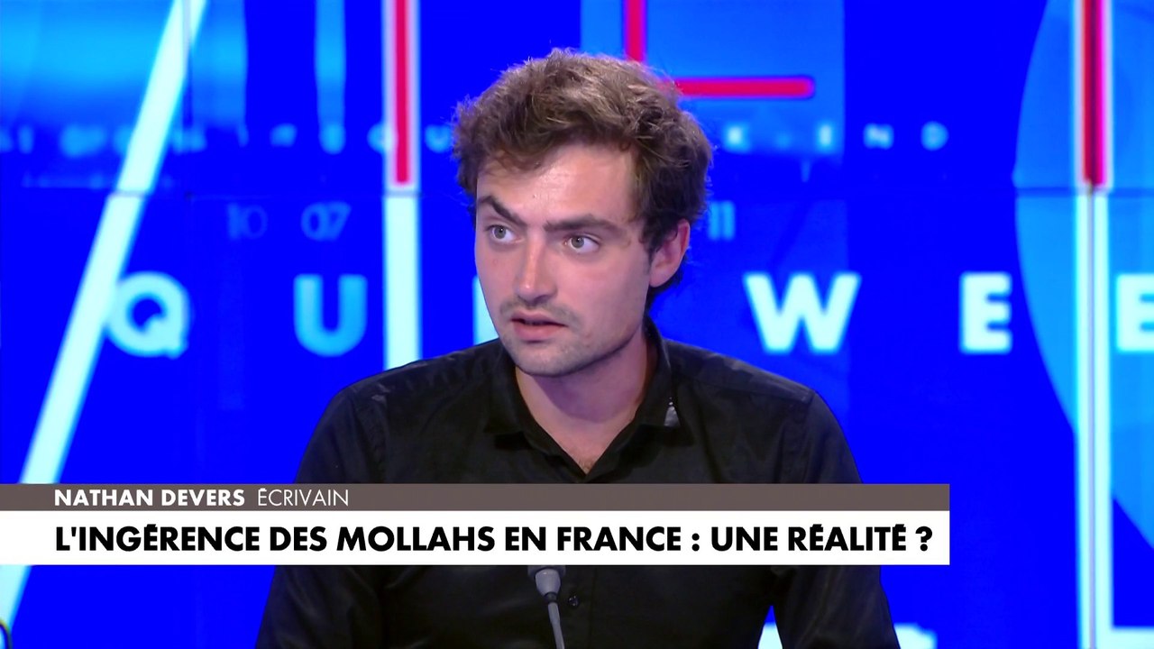 Nathan Devers : «L'Iran a essayé de commettre des assassinats ciblés de personnalités françaises»