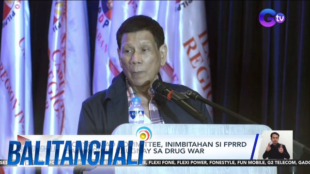 House Quad Committee, inimbitahan si FPRRD sa pagdinig kaugnay sa drug war | Balitanghali