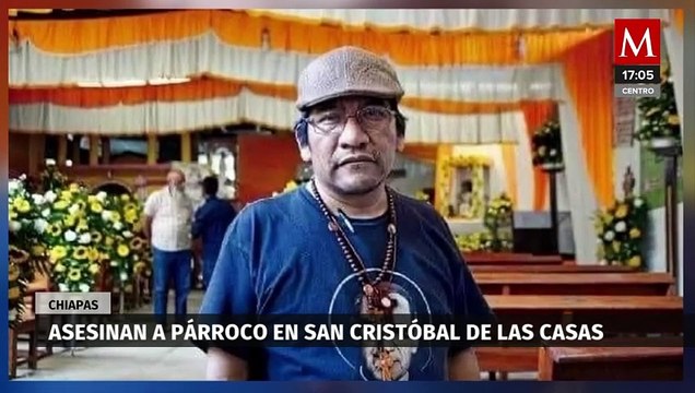 Asesinan al sacerdote Marcelo Pérez Pérez en San Cristóbal de las Casas, Chiapas