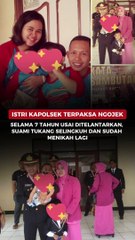 Istri Kapolsek Terpaksa Ngojek Selama 7 Tahun Usai Ditelantarkan, Suami Tukang Selingkuh dan Sudah Menikah Lagi