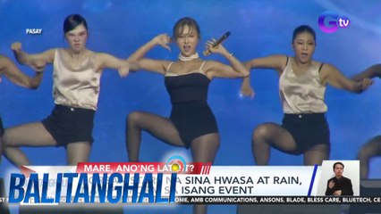 Korean stars na sina Hwasa at Rain, nag-perform sa isang event | Balitanghali