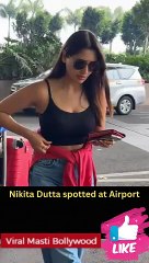 Nikita Dutta spotted at Airport