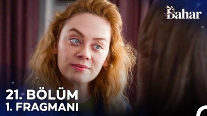 Bahar 21. Bölüm 1. Fragmanı ¦ Bugün Bir Savaş Başlattın