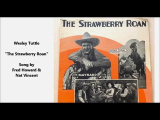 Wesley Tuttle - The Strawberry Roan (1950)