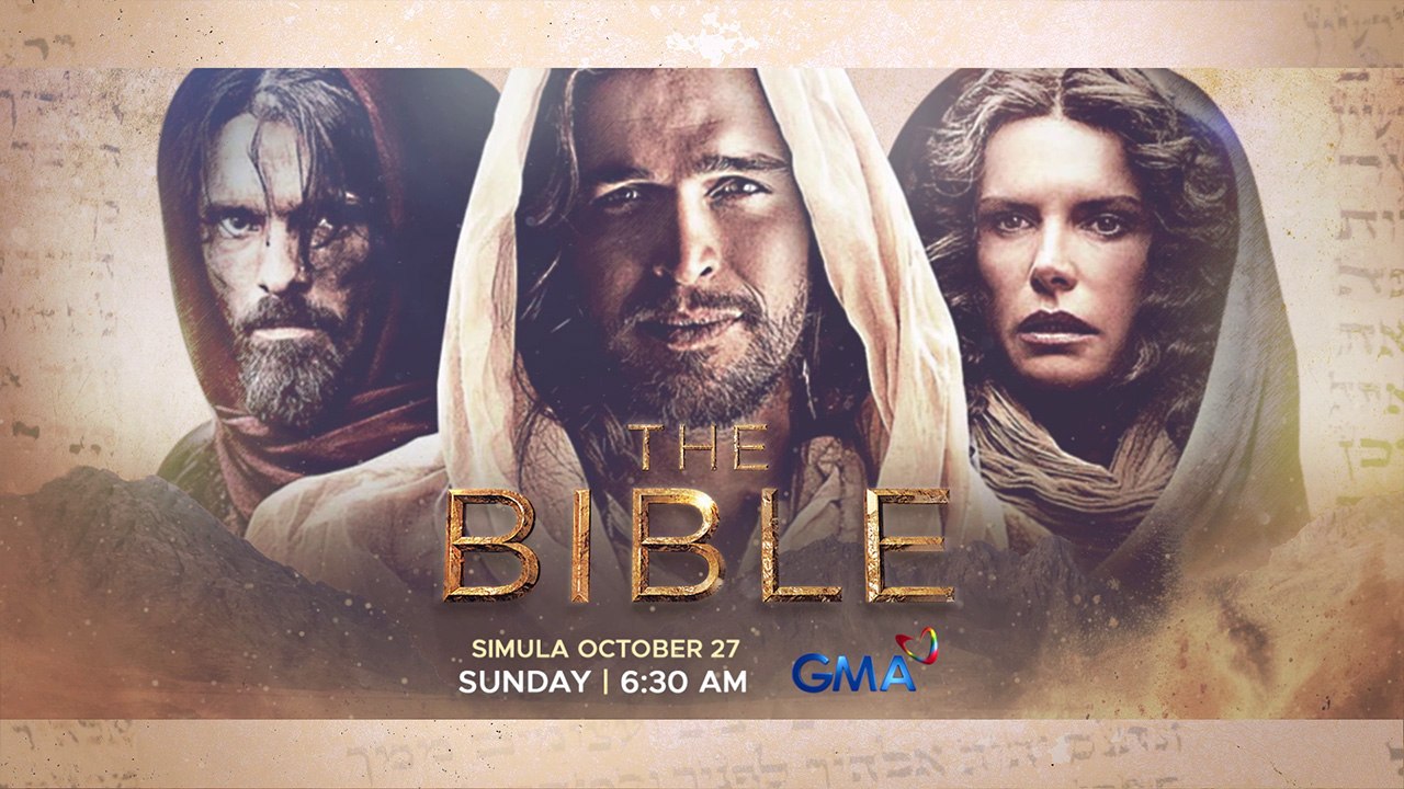 Watch 'The Bible' airing this October 27 on GMA