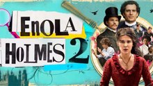 Enola Holmes 2 (2022)