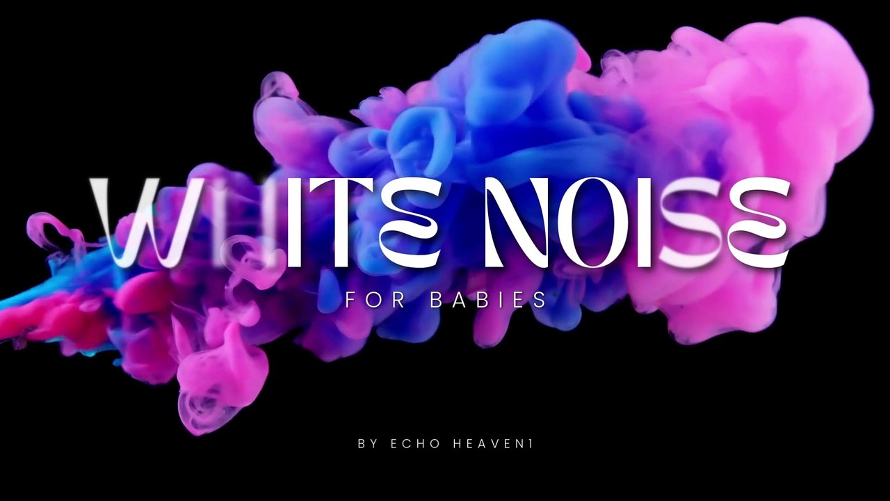 White Noise for babies video Dailymotion