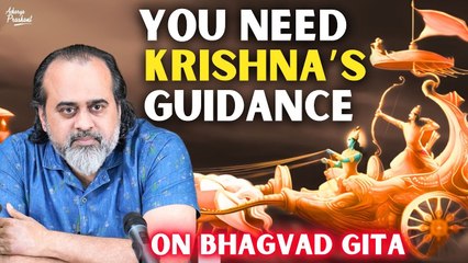 If you've a battle to fight, you need a Krishna to guide || Acharya Prashant on Bhagvad Gita (2020)