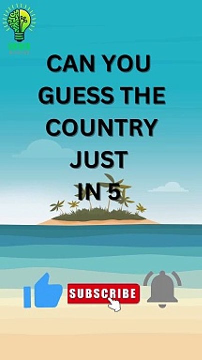 Can you guess the country just in 5 seconds