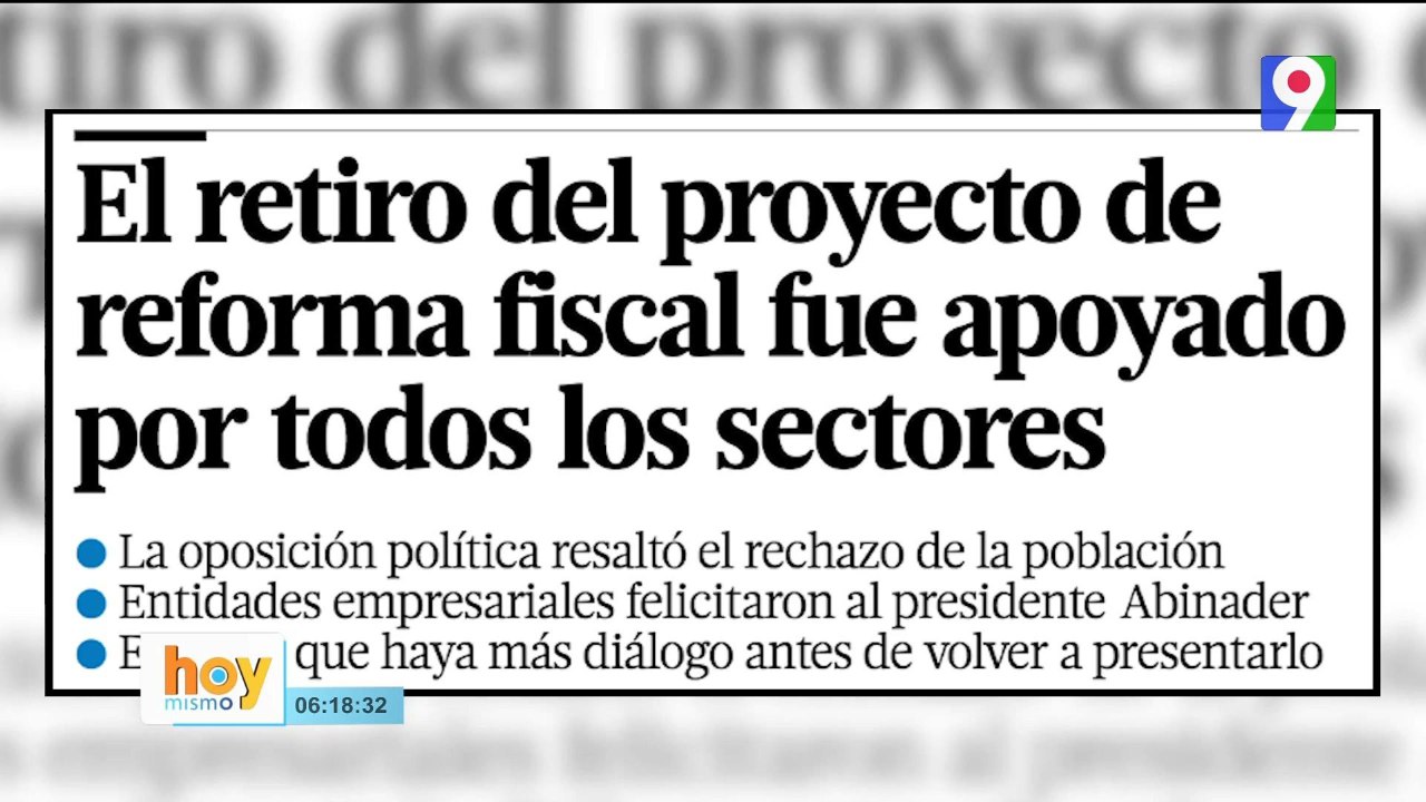 ¡Polémica! Por rechazo Luis Abinader retira Reforma Fiscal | Hoy Mismo