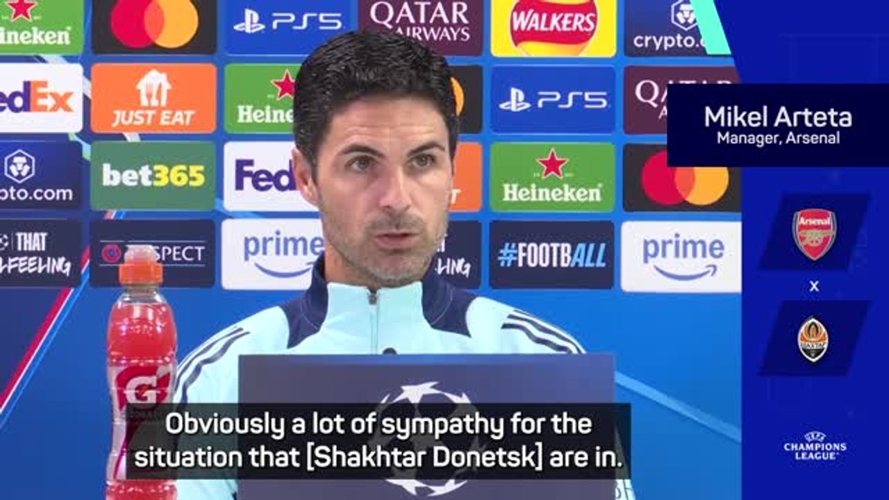 Arteta sympathetic of 'remarkable' Shakhtar Donetsk ahead of UCL clash
