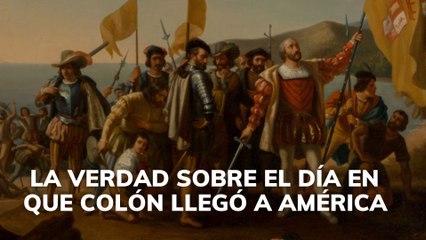 La verdad sobre el día en que Cristóbal Colón llegó a América
