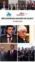 Bir dakikada bugün ne oldu?