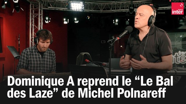 Dominique A reprend le “Le Bal des Laze” de Michel Polnareff