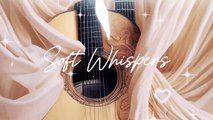 Soft Whispers - R&B Acoustic Music