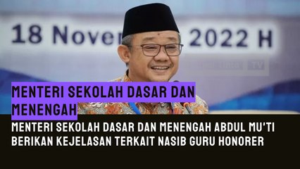 Menteri Sekolah Dasar dan Menengah Abdul Mu'ti Berikan Kejelasan Terkait Nasib Guru Honorer