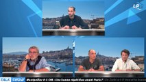 Talk Show partie 1 : Montpellier 0-5 OM : Une bonne répétition avant Paris ?