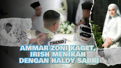 Ammar Zoni Kaget, Irish Menikah Dengan Haldy Sabri !!