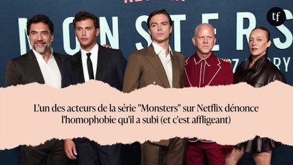 L'un des acteurs de la série "Monsters" sur Netflix dénonce l'homophobie qu'il a subi (et c'est affligeant)