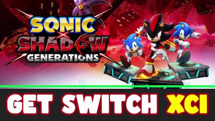 Get Sonic X Shadow Generations (XCI)