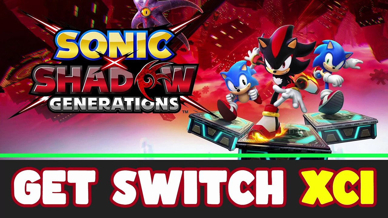 Get Sonic X Shadow Generations (XCI)