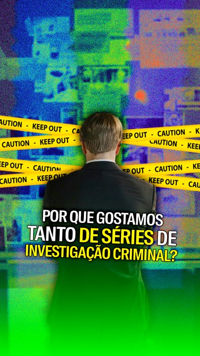 Por que gostamos tanto de séries de investigação criminal?