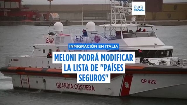 Meloni podrá modificar la lista de países seguros para poder deportar inmigrantes