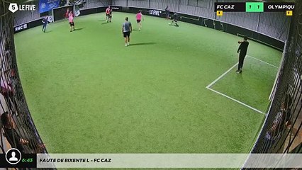 Faute de Bixente L - FC CAZ