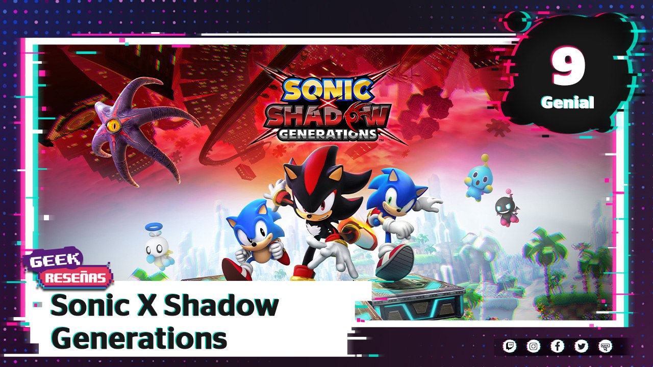 Reseña de Sonic X Shadow Generations: Dos juegos con diversión a gran velocidad | Indigo Geek