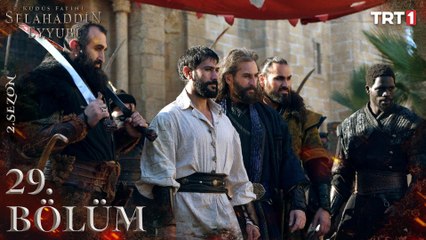 Kudüs Fatihi Selahaddin Eyyubi 29. Bölüm