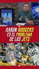 ¿Aaron Rodgers es el culpable del mal rendimiento de los Jets? 🏈